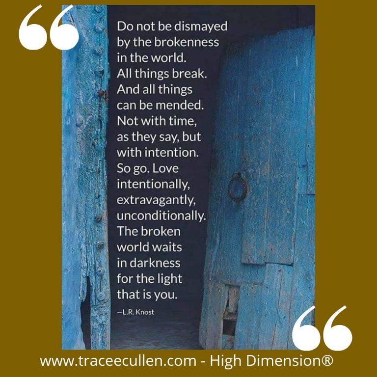 The ‘Broken’ World awaits your intention..