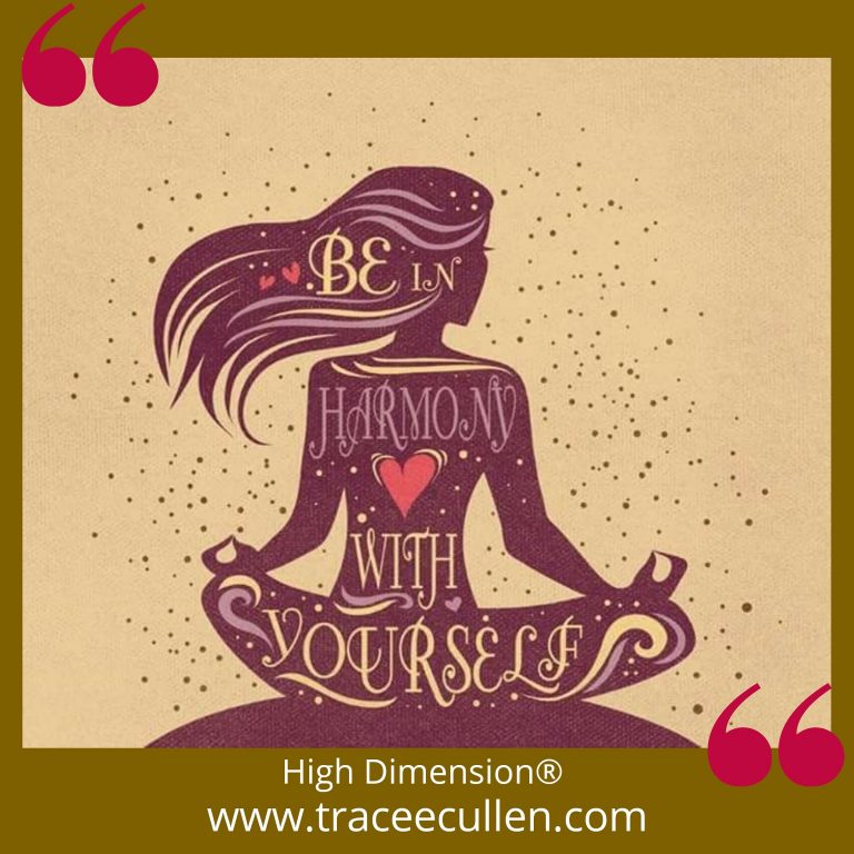 Be in HARMONY with yourself..