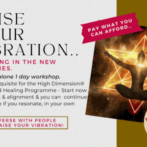 Raising Vibration.. Working in the New Energies